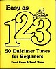 Easy as 1, 2, 3, Dulcimer Tunes for Beginners, by Cross and Morse