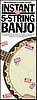 Instant 5-String Banjo book